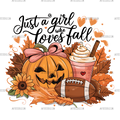 Just A Girl Who Loves Fall-7 DTF Transfer