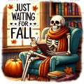 Just Waiting For Fall Skeleton-1 DTF Transfer