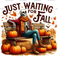 Just Waiting For Fall Skeleton-2 DTF Transfer