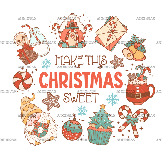 Make This Christmas Sweet DTF Transfer