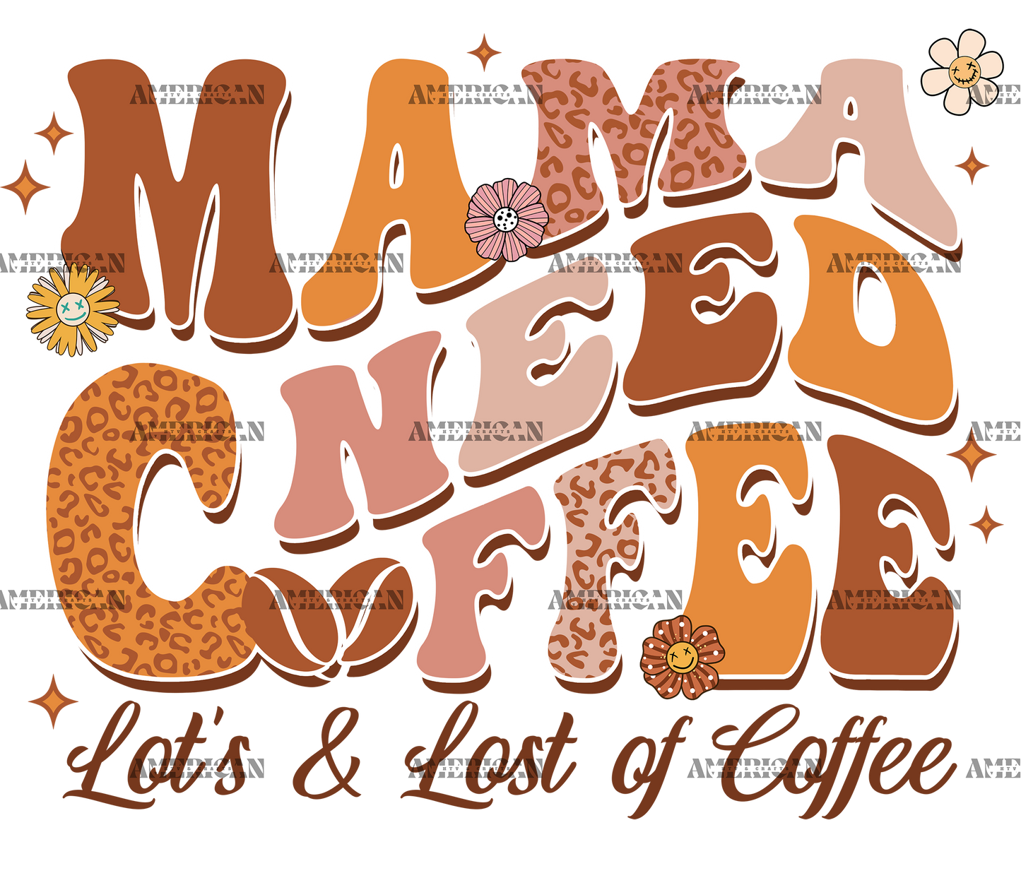 Mama Needs Coffee-2 DTF Transfer