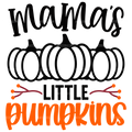 Mama's Little Pumpkins DTF Transfer