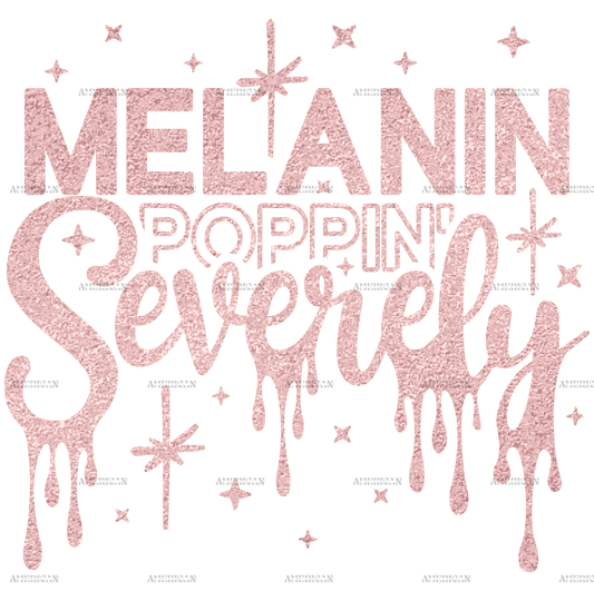 Melanin Poppin Severely-7 DTF Transfer