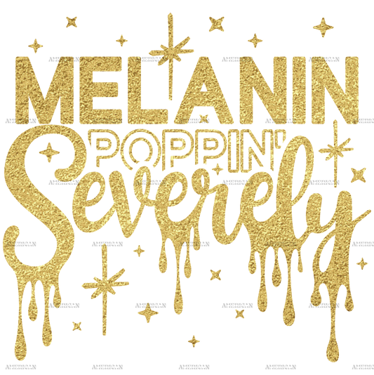 Melanin Poppin Severely-8 DTF Transfer