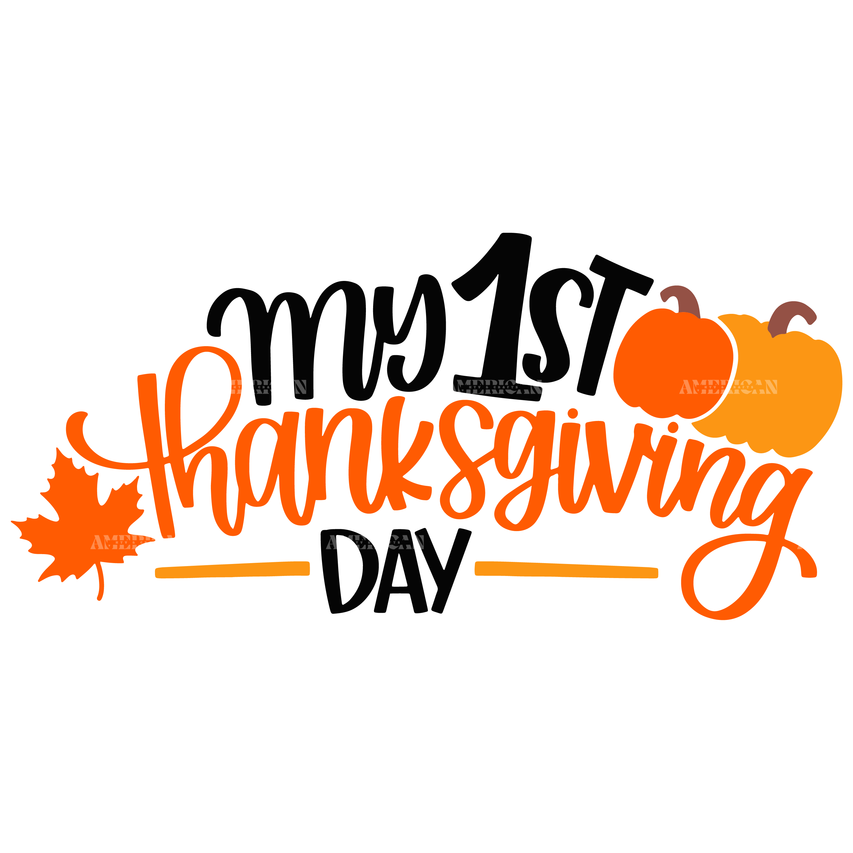 My 1st Thanksgiving Day DTF Transfer
