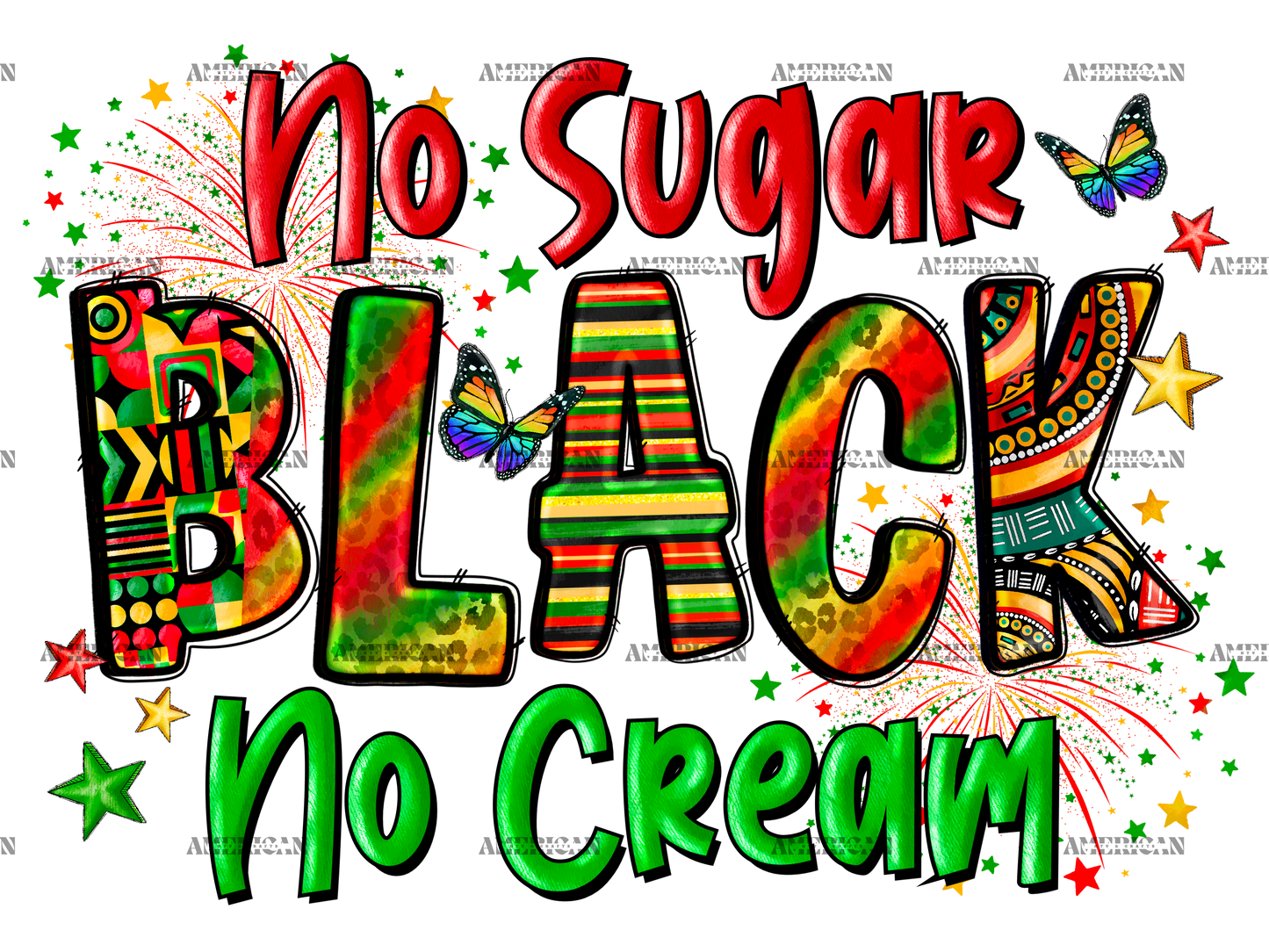 No Sugar Black No Cream-3 DTF Transfer