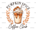Pumpkin Spice Coffee Club DTF Transfer