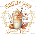 Pumpkin Spice Social Club DTF Transfer