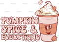 Pumpking Spice And Everything Nice-2 DTF Transfer