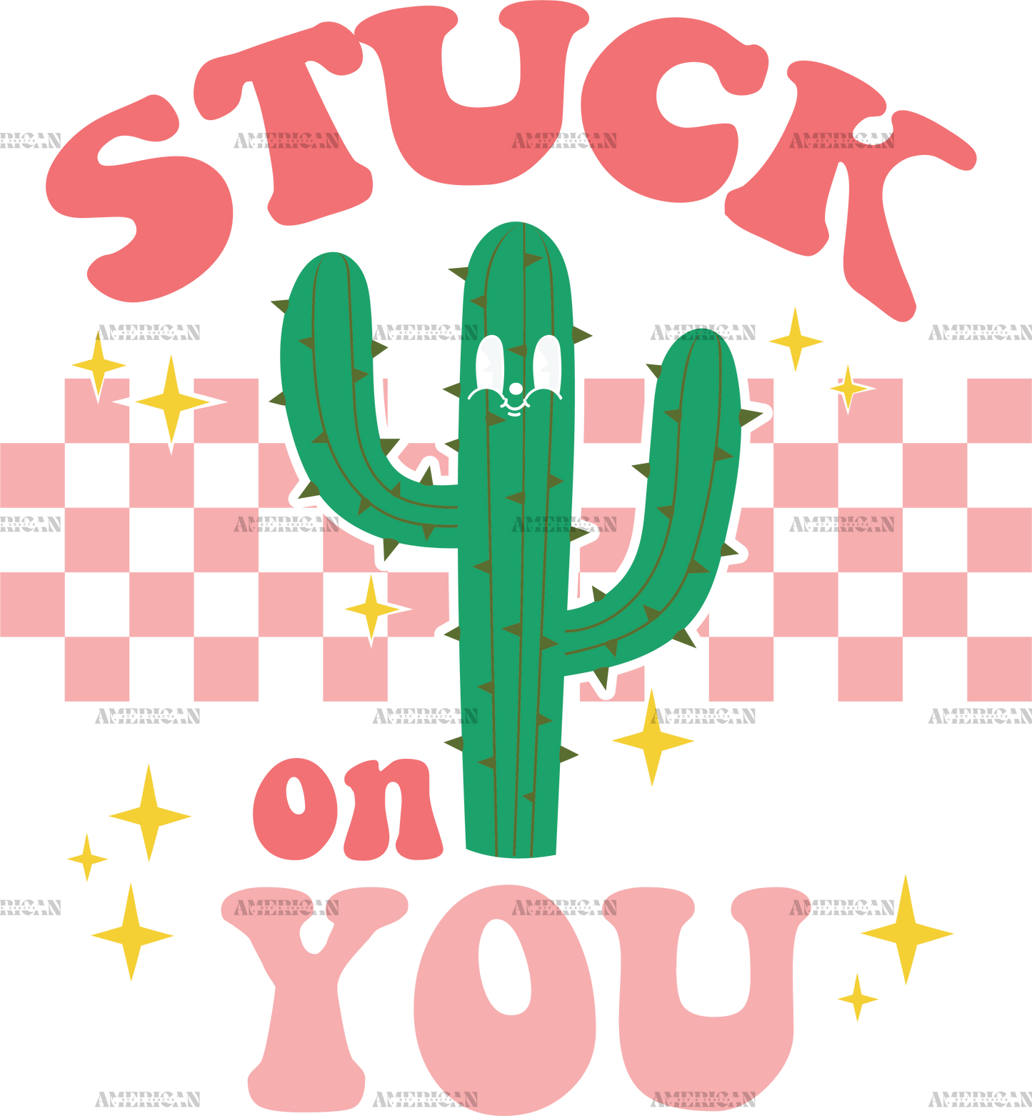 Stuck On You Cactus-3 DTF Transfer