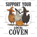 Support Your Local Coven DTF Transfer