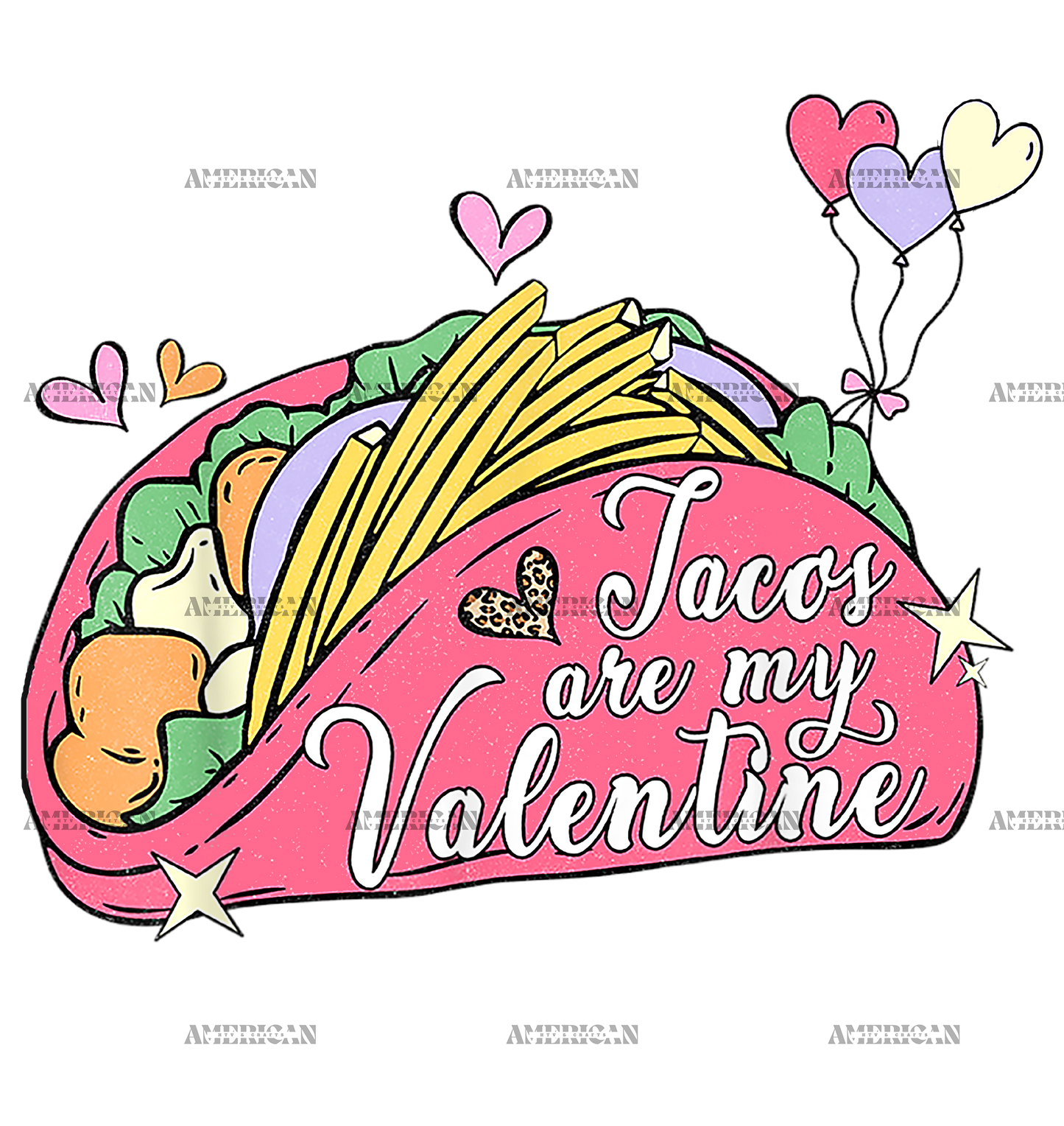 Tacos Are My Valentine-2 DTF Transfer