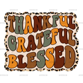 Thankful Greatful Blessed Dotted DTF Transfer