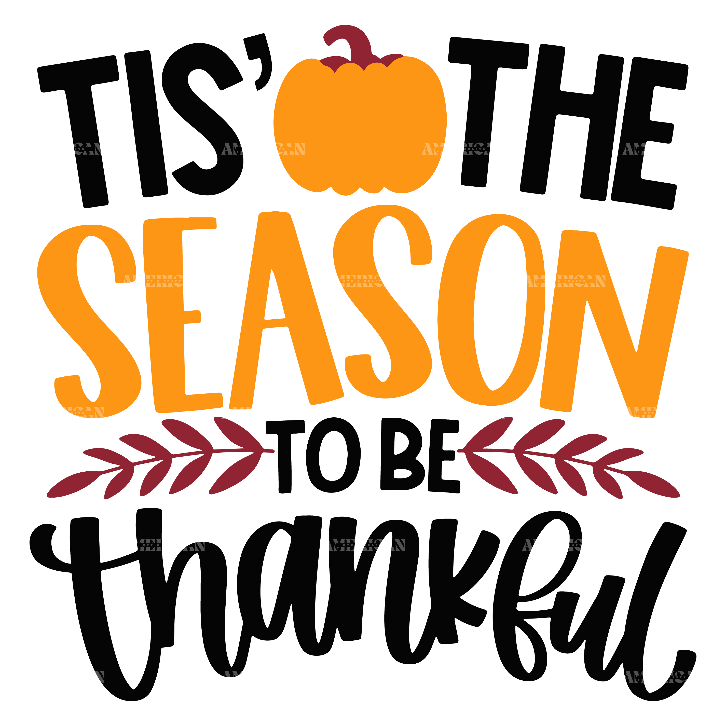 Tis The Season To Be Thankful DTF Transfer