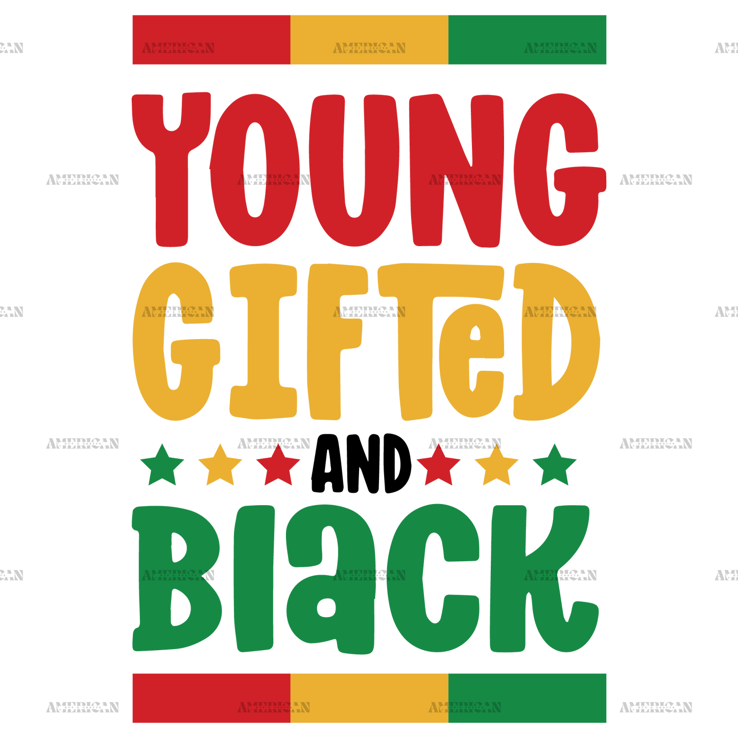 Young Gifted And Black-2 DTF Transfer