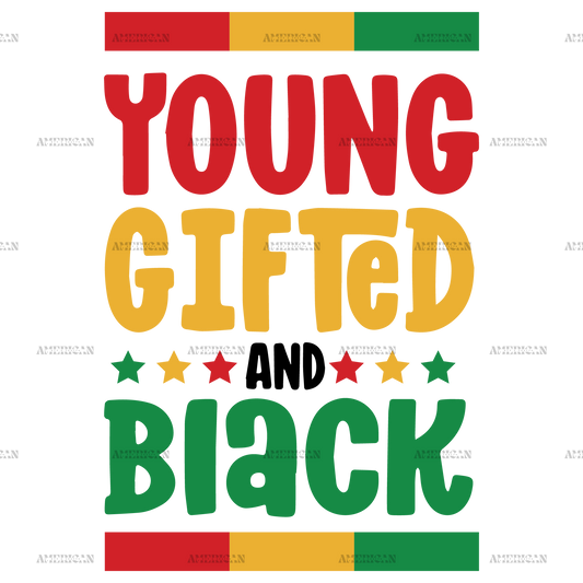 Young Gifted And Black-2 DTF Transfer