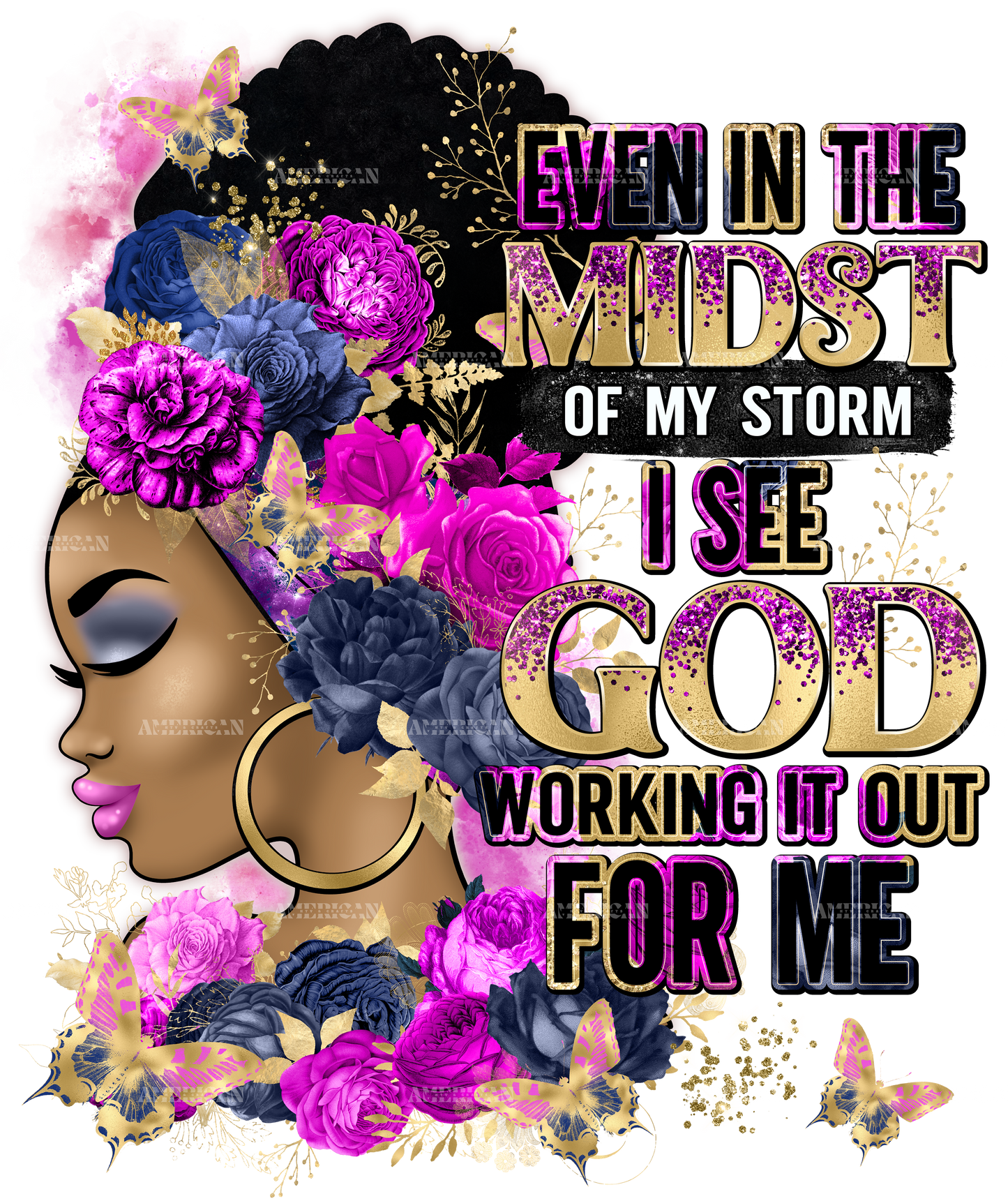 Even In The Midst Of My Storm I See God Fucsia Blue DTF Transfer