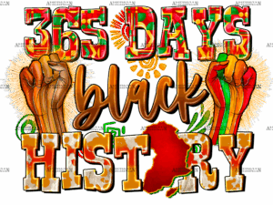 365 Days Black History-2 DTF Transfer