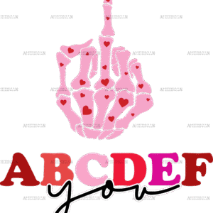 ABCDEF You Skeleton Hand DTF Transfer