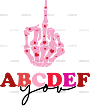 ABCDEF You Skeleton Hand DTF Transfer