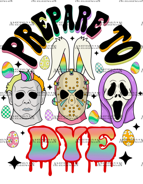 Bad Bunny Easter Prepare To Dye DTF Transfer