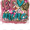 Be Mine-2 DTF Transfer