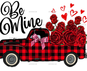 Be Mine Roses Truck DTF Transfer