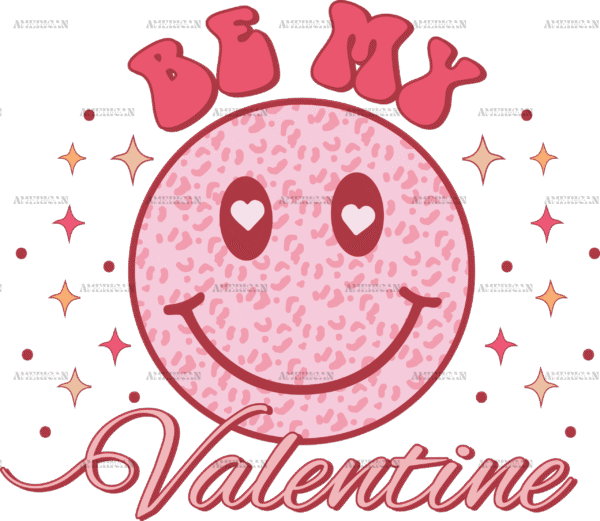 Be My Valentine DTF Transfer