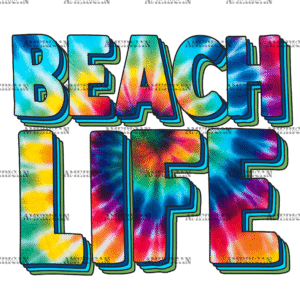 Beach Life Tie Dye DTF Transfer