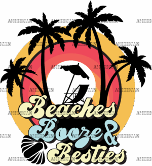 Beaches Booze And Besties DTF Transfer