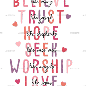 Believe Trust Valentine DTF Transfer