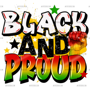 Black And Proud DTF Transfer