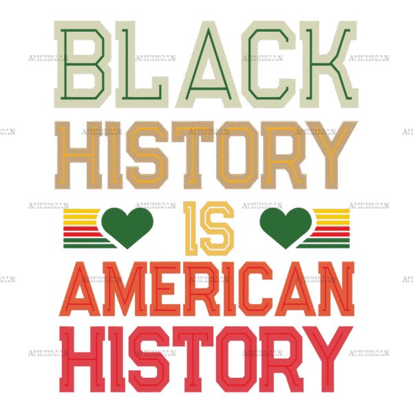Black History Is American History-1 DTF Transfer