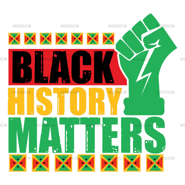 Black History Matters DTF Transfer