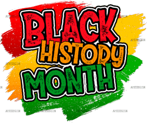 Black History Month-18 DTF Transfer