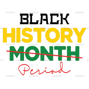 Black History Period-2 DTF Transfer
