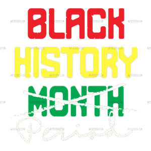 Black History Period-3 DTF Transfer