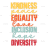 Black Kindness Peace Equality Love DTF Transfer