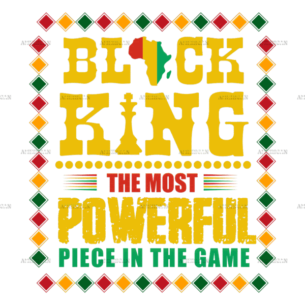 Black King The Most Powerful Piece In The Game DTF Transfer
