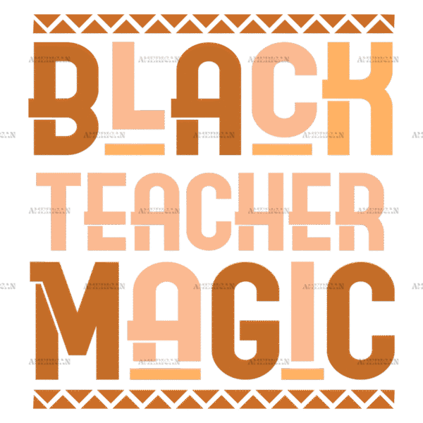 Black Teacher Magic-2 DTF Transfer