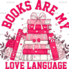 Books Are My Love Language-2 DTF Transfer