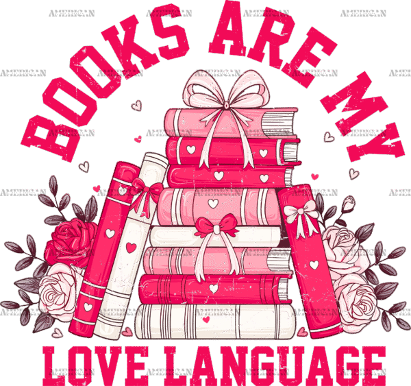 Books Are My Love Language-2 DTF Transfer