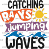 Catching Rays And Jumping Waves DTF Transfer