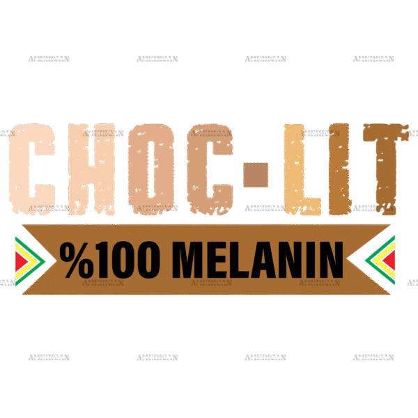 Choc-Lit Melanin DTF Transfer