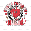 Cupids Favorite Nurse DTF Transfer