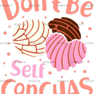 Don't Be Self Conchas DTF Transfer