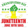 Emancipation Day Juneteenth DTF Transfer