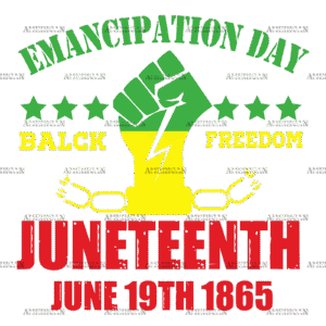 Emancipation Day Juneteenth DTF Transfer