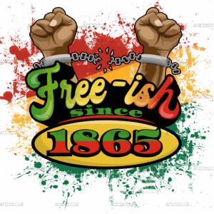 Freeish Since 1865 Free Hands DTF Transfer