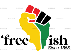 Freeish Since 1865 African Hand DTF Transfer